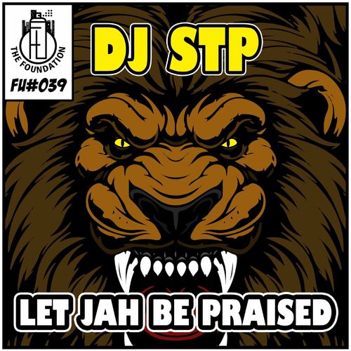  DJ Stp - Let Jah Be Praised (2023) 