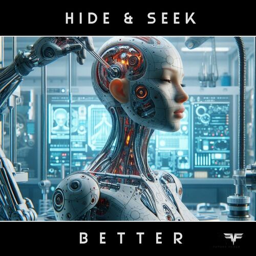  Hide & Seek - Better (2024) 