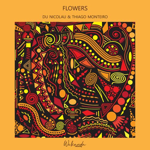  Thiago Monteiro & Du Nicolau - Flowers (2023) 
