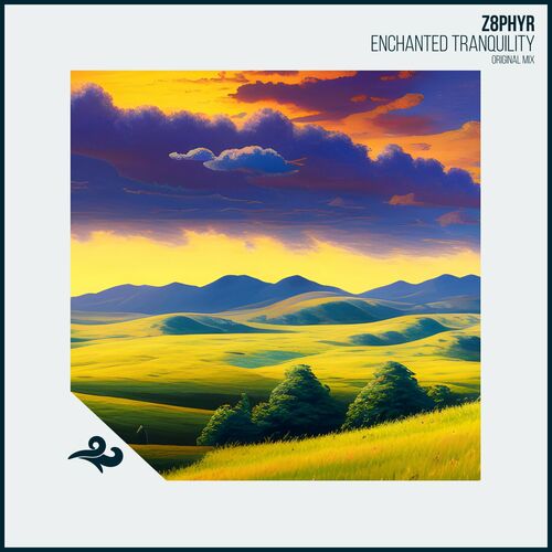  Z8phyr - Enchanted Tranquility (2023) 