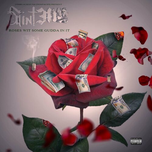  Saint300 - Roses Wit Some Gudda In It (2024) 