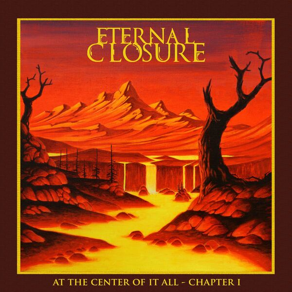 Eternal Closure - At The Center of it All - Chapter I [EP] (2022)