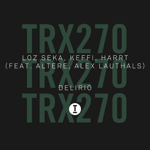  Loz Seka & KEFFI & HARRT Ft. Altere & Alex Lauthals - Delirio (2023) 