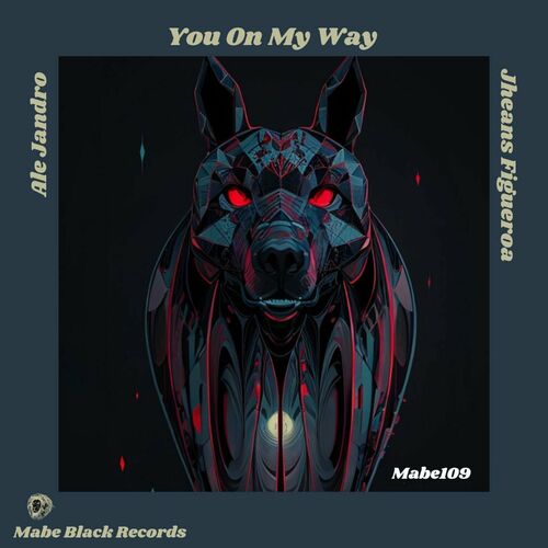  Ale Jandro & Jheans Figueroa - You On My Way (2023) 