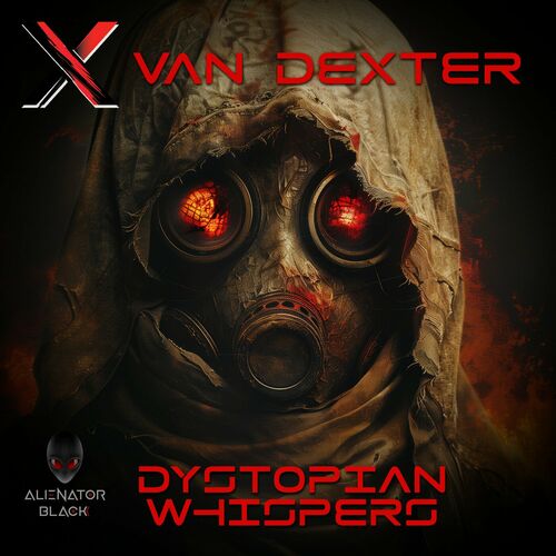  Van Dexter - Dystopian Whispers (2024) 