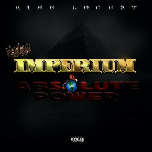  King Locust - Imperium (Absolute Power) (2023) 