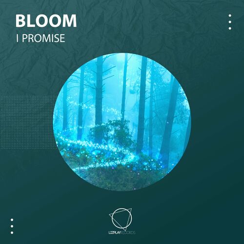 Bloom - I Promise (2023) 