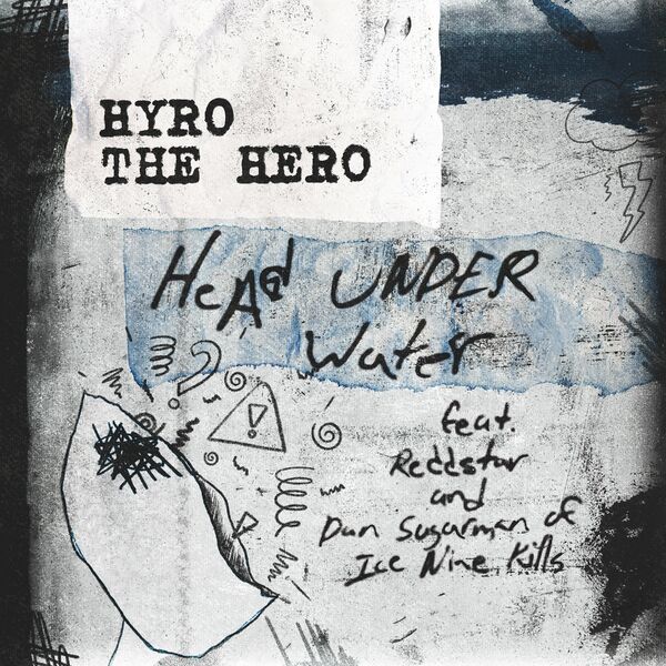 Hyro The Hero - Head Under Water [single] (2023)