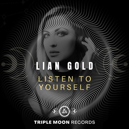  Lian Gold - Listen To Yourself (2023) 