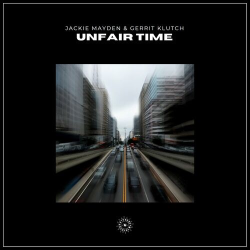  Jackie Mayden & Gerrit Klutch - Unfair Time (2023) 
