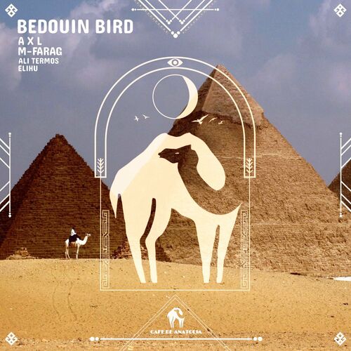  A X L, M-farag - Bedouin Bird (2023) 