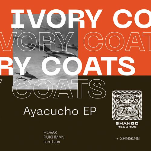  Ivory Coats - Ayacucho (2023) 
