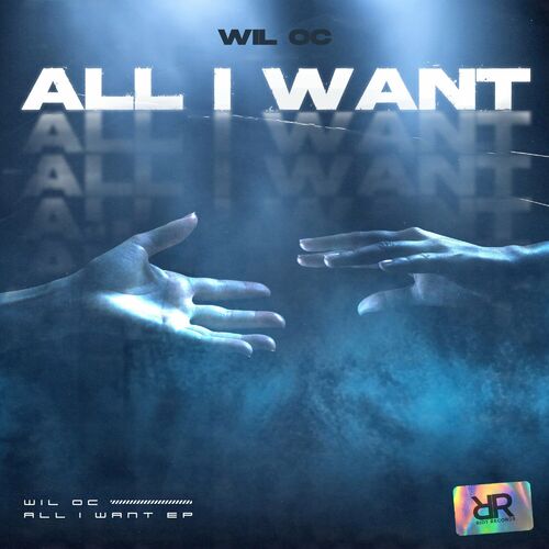  Wil OC & Quoone - All I Want (2023) 
