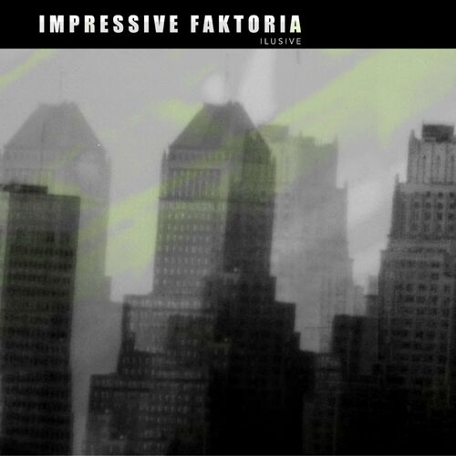  Impressive Faktoria - Ilusive (2023) 