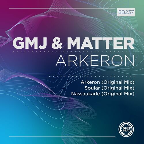  GMJ & Matter - Arkeron (2023) 