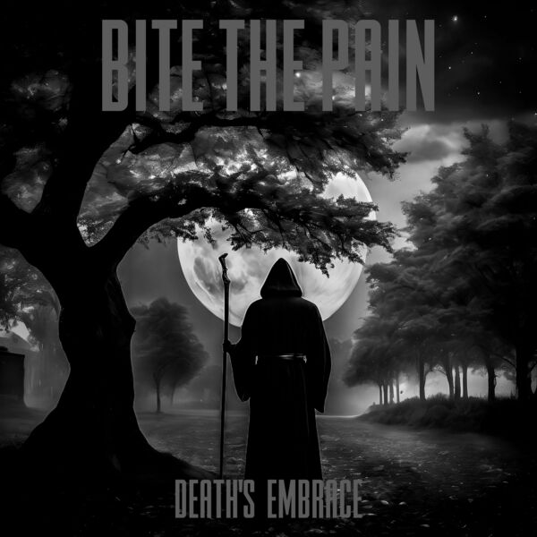 BITE THE PAIN - Death´s Embrace [single] (2023)
