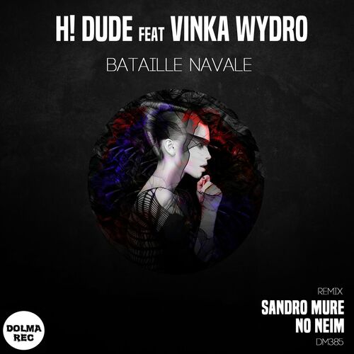  H! Dude & Vinka Wydro - Bataille Navale (2023) 