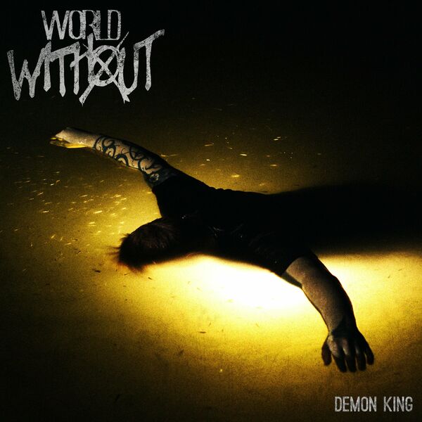 World Without - Demon King [EP] (2022)