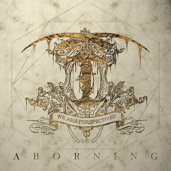 We Are Perspectives - Aborning [single] (2023)