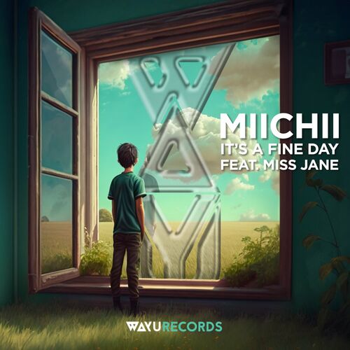  MIICHII ft Miss Jane - It's a Fine Day (2023) 