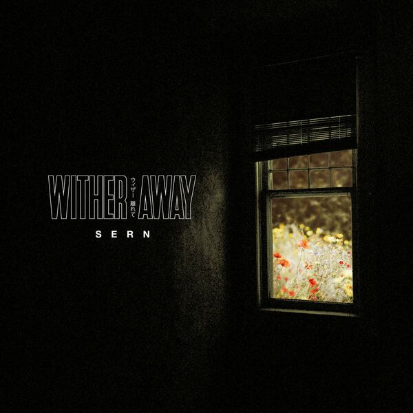 Wither Away - Sern [single] (2023)