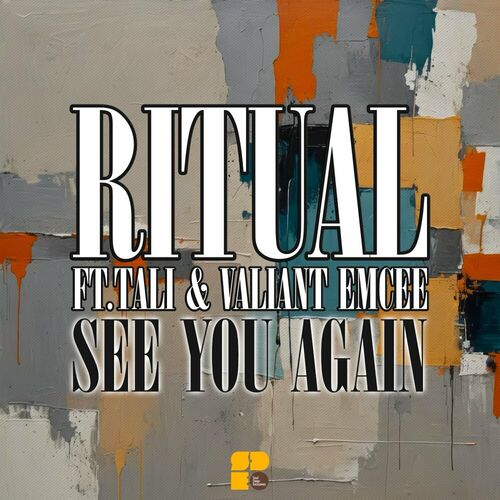  Ritual ft. Tali & Valiant Emcee - See You Again (2024) 