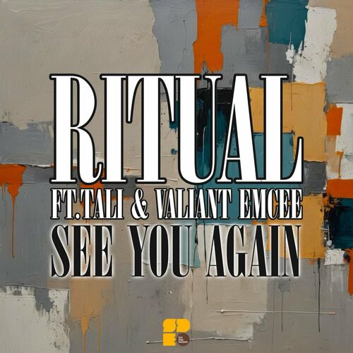 VA - Ritual ft. Tali & Valiant Emcee - See You Again (2024) (MP3) 500x500-000000-80-0-0