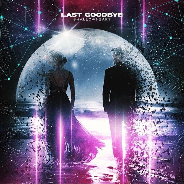 Shallowheart - Last Goodbye [single] (2024)