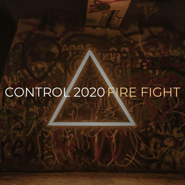 Fire Fight - Control 2020 [single] (2023)