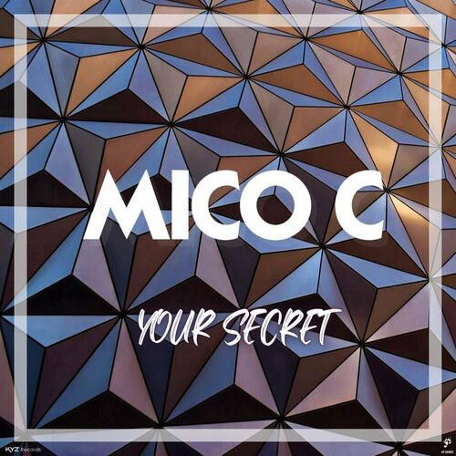  Mico C - Your Secret (2023) 