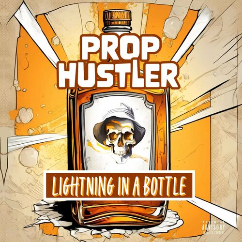 Prop Hustler - Lightning In A Bottle (2024) 