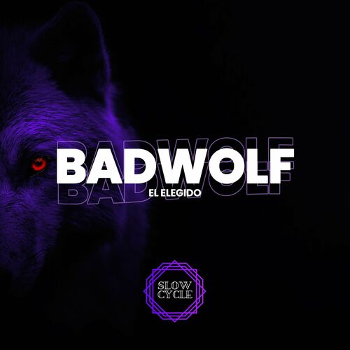  Badwolf - El Elegido (2023) 