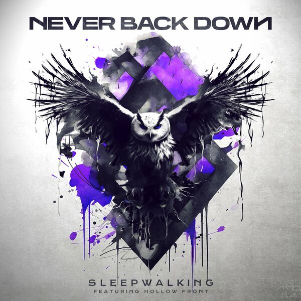 Never Back Down - Sleepwalking [single] (2023)