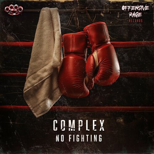 Complex - No Fighting (2024)