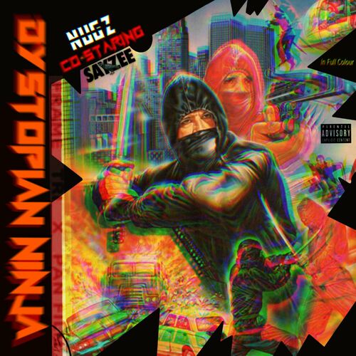  Sayzee And Nugz - Dystopian Ninja (2024) 