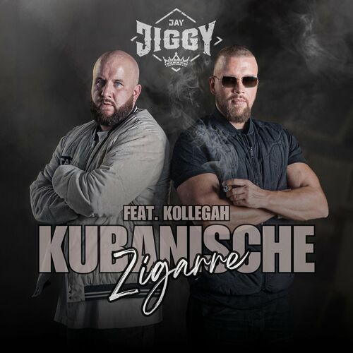  Jay Jiggy ft Kollegah - Kubanische Zigarre (2023) 