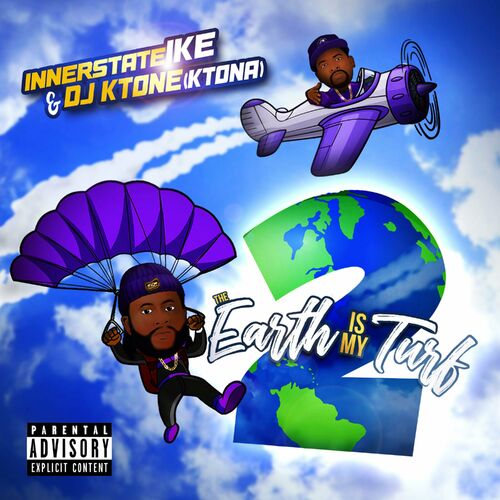  Innerstate Ike & DJ Ktone - The Earth Is My Turf 2 (2023) 