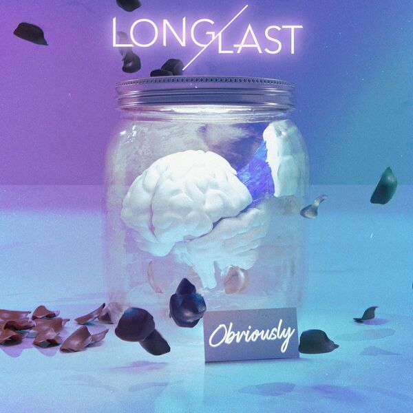 LONG/LAST - Obviously [single] (2023)