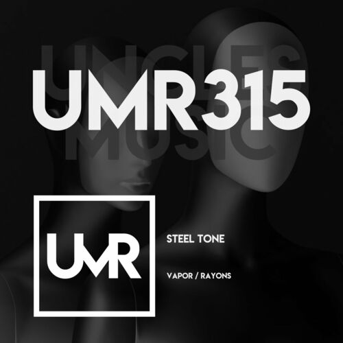  Steel Tone - Vapor / Rayons (2023) 