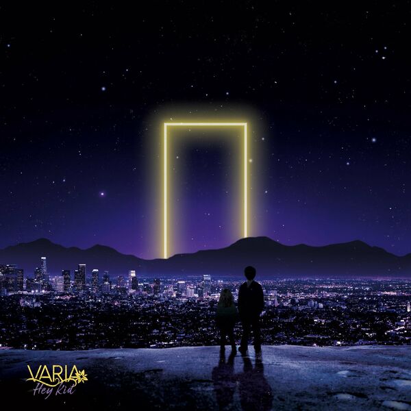 Varia - Hey Kid [single] (2021)