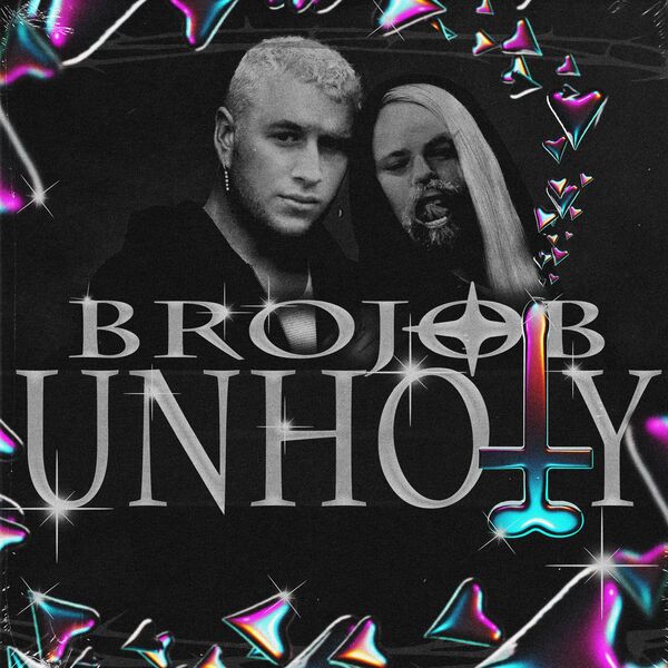Brojob - UNHOLY [single] (2022)