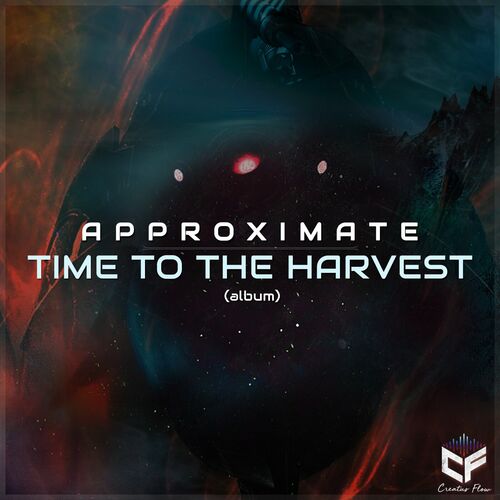  Approximate - Time to the Harvest (2023) 