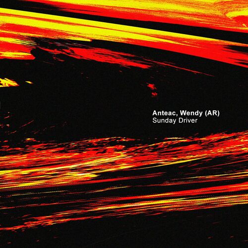  Anteac & Wendy (AR) - Sunday Driver (2023) 