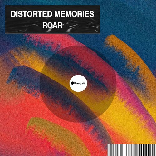 VA - Distorted Memories - Roar (2024) (MP3)