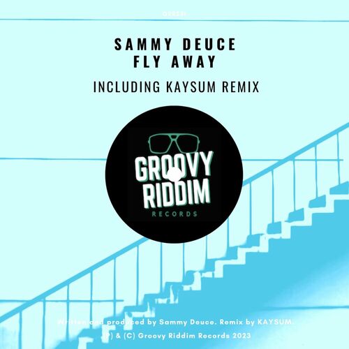  Sammy Deuce - Fly Away (2023) 