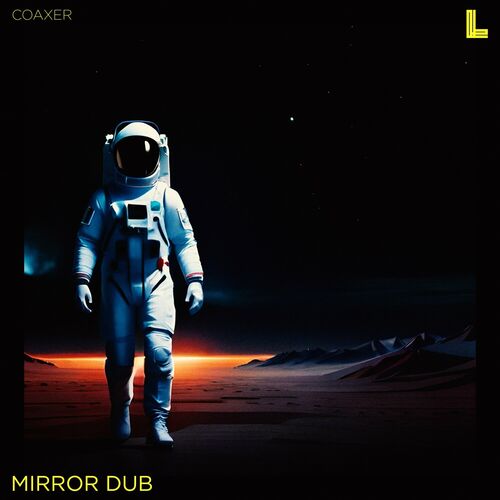  Coaxer - Mirror Dub (2023) 