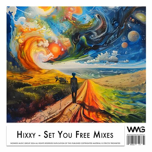  Hixxy - Set You Free Mixes (2024) 