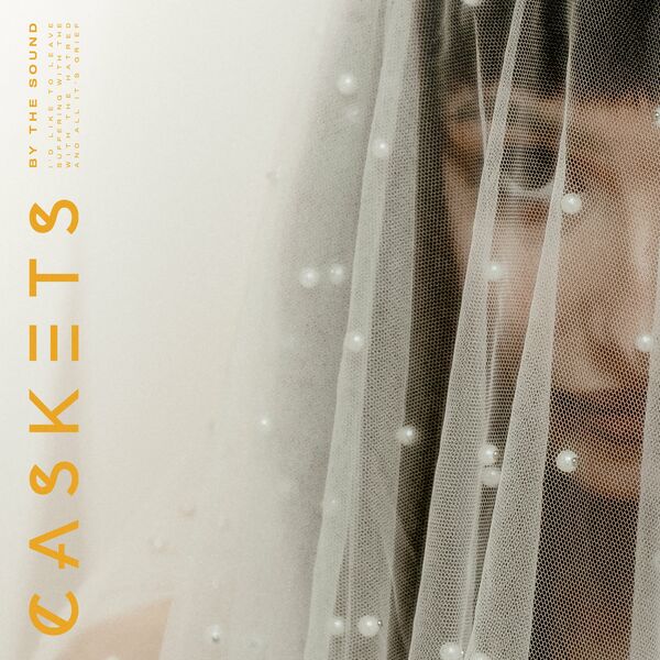 Caskets - By The Sound [single] (2023)