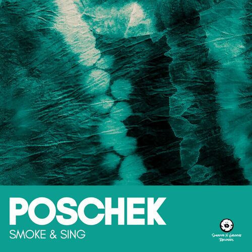  Poschek - Smoke & Sing (2023) 