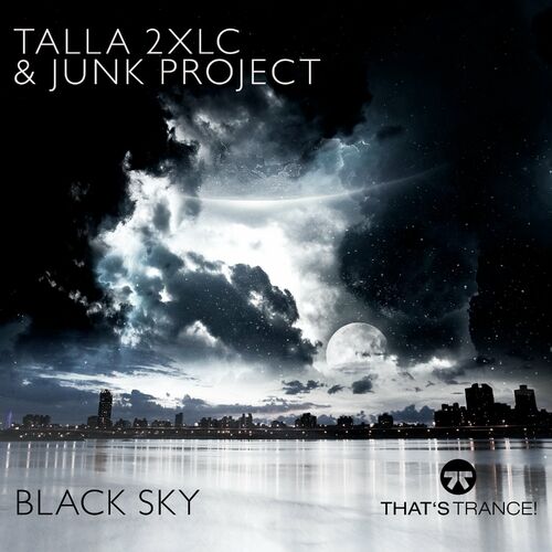  Talla 2xlc & Junk Project - Black Sky (2023) 